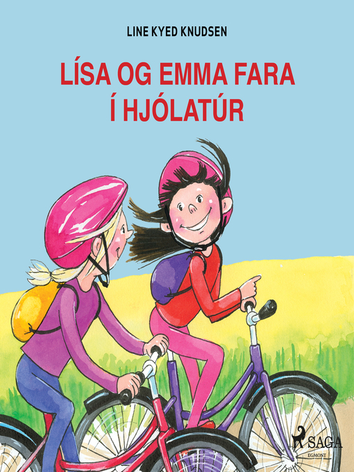 Title details for Lísa og Emma fara í hjólatúr by Line Kyed Knudsen - Wait list
